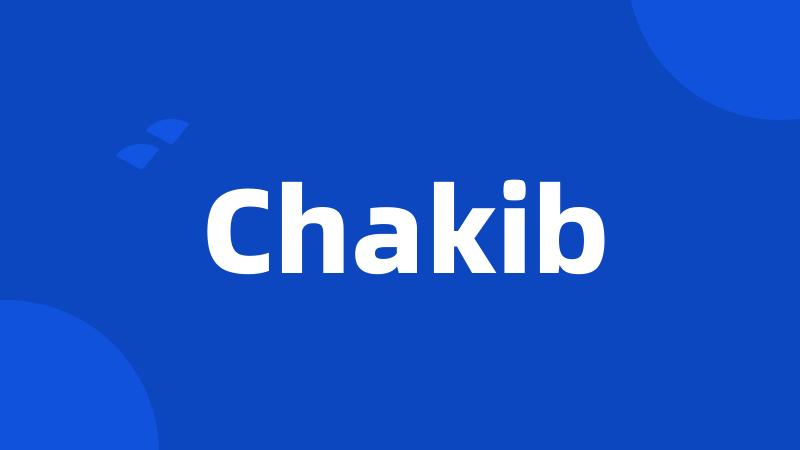 Chakib