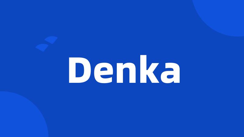 Denka