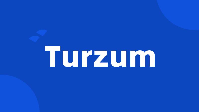 Turzum