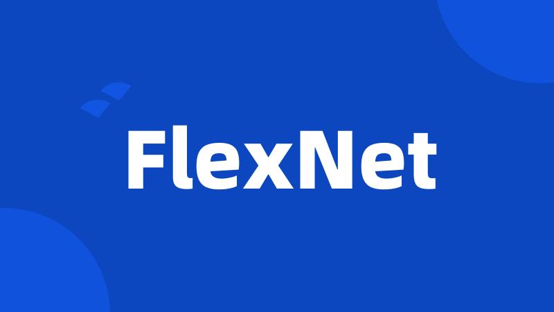 FlexNet