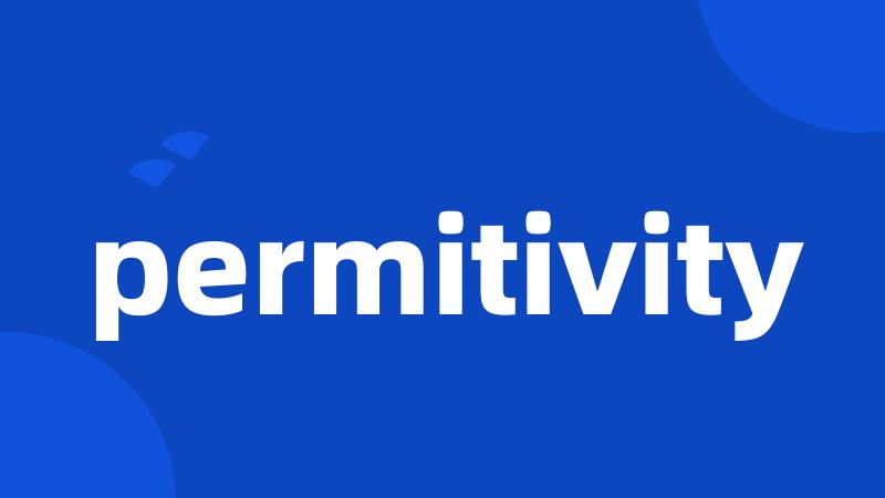 permitivity