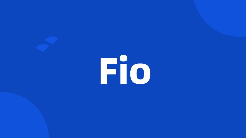 Fio