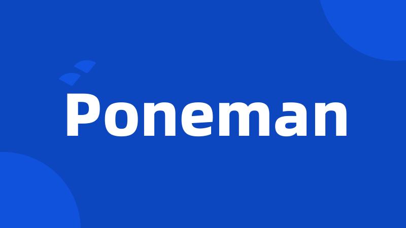 Poneman