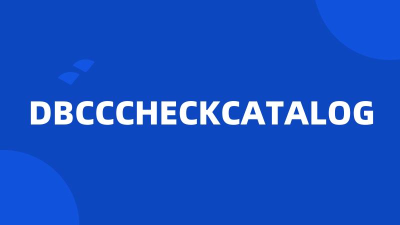 DBCCCHECKCATALOG