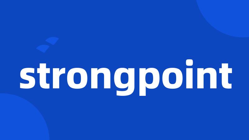 strongpoint