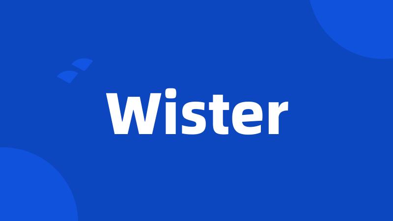 Wister