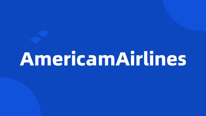 AmericamAirlines