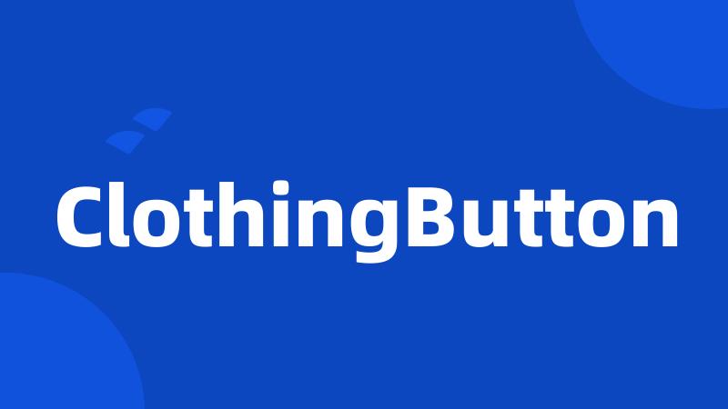 ClothingButton