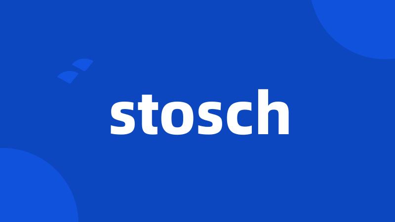 stosch