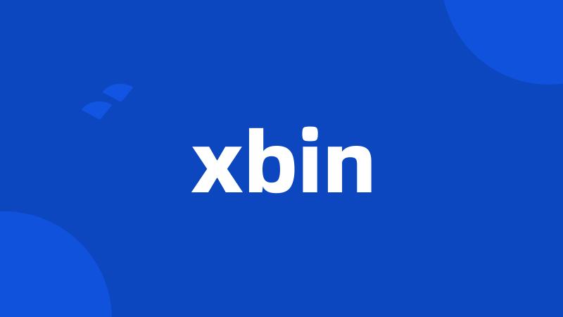 xbin