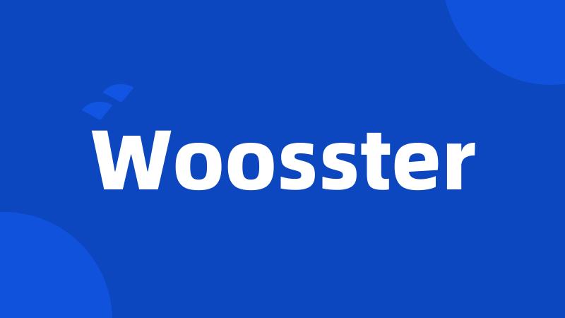 Woosster