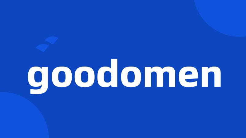 goodomen