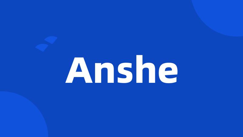 Anshe