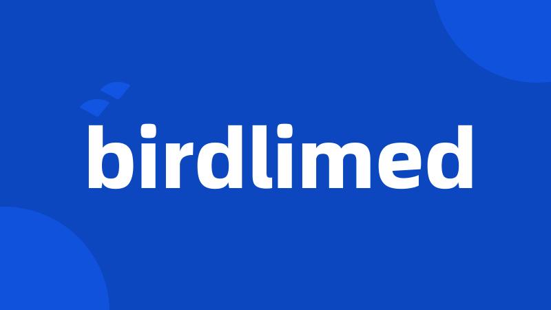 birdlimed