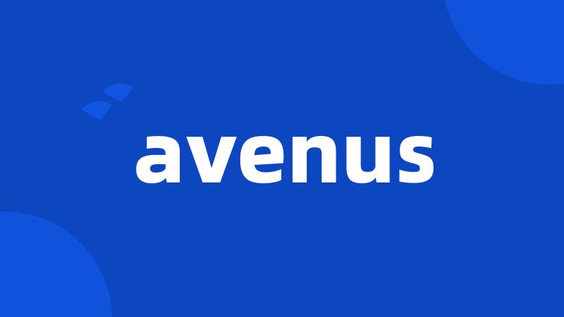 avenus