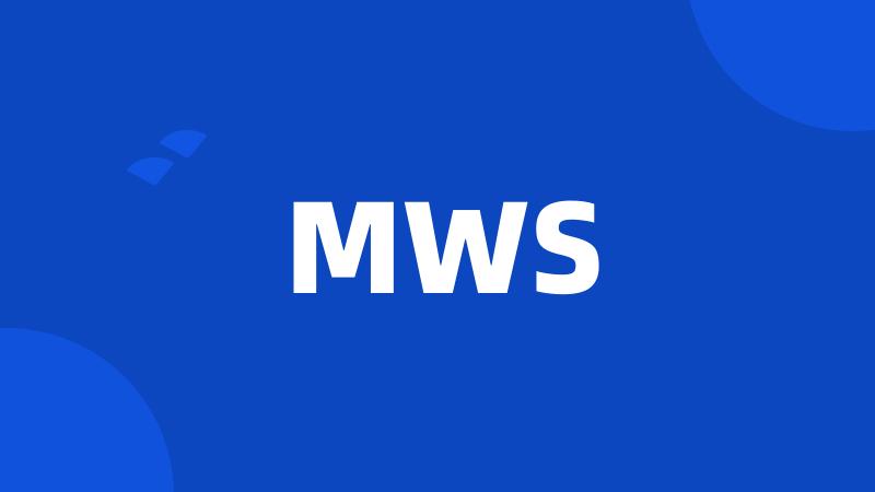 MWS