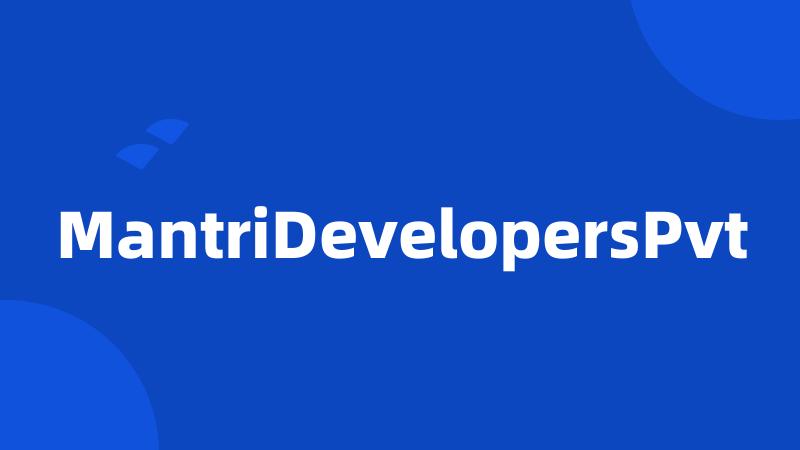 MantriDevelopersPvt