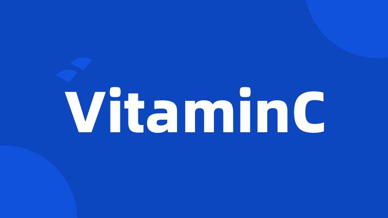 VitaminC