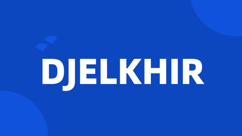 DJELKHIR