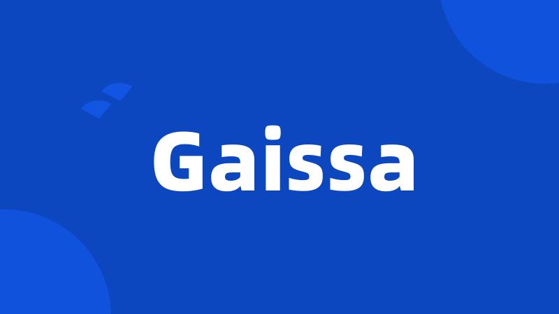 Gaissa