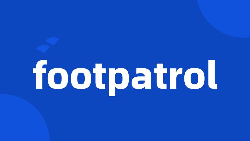 footpatrol