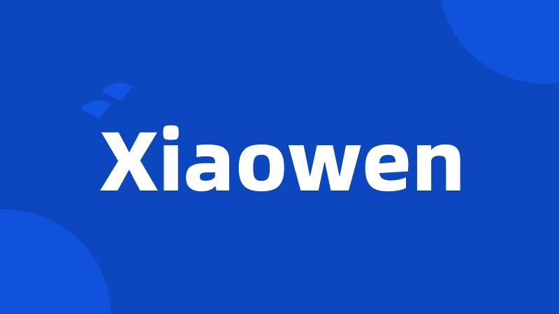 Xiaowen