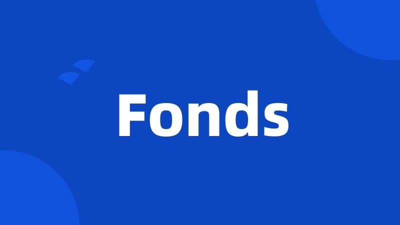 Fonds