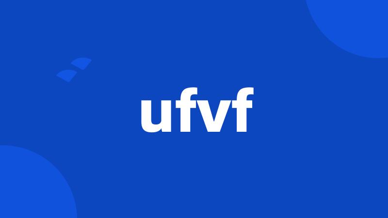 ufvf