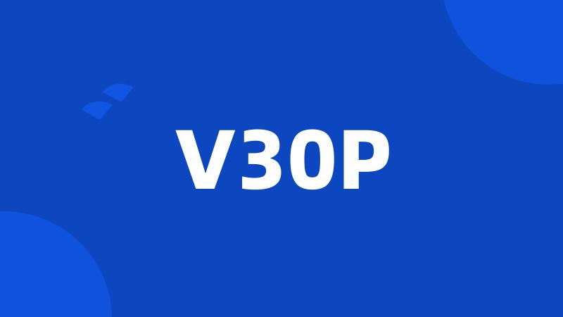 V30P