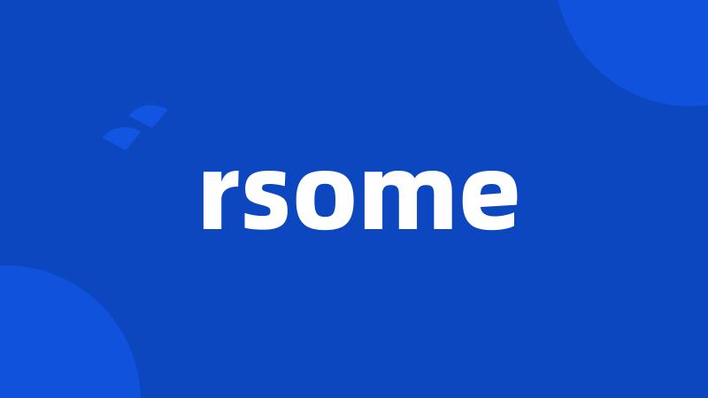 rsome