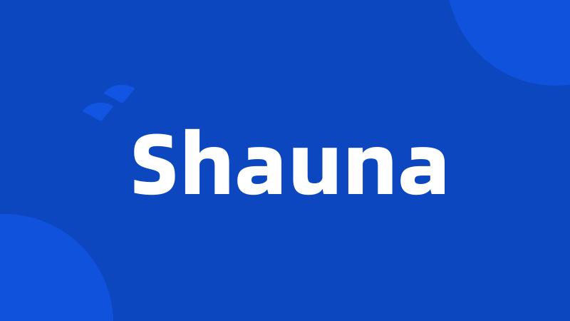 Shauna