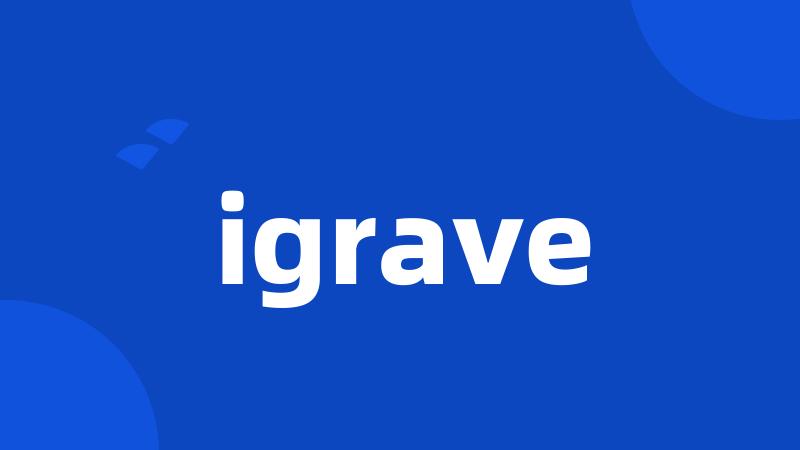 igrave