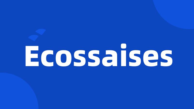 Ecossaises