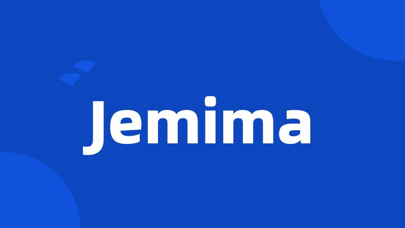 Jemima