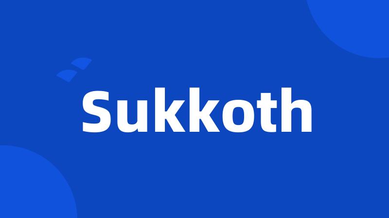 Sukkoth