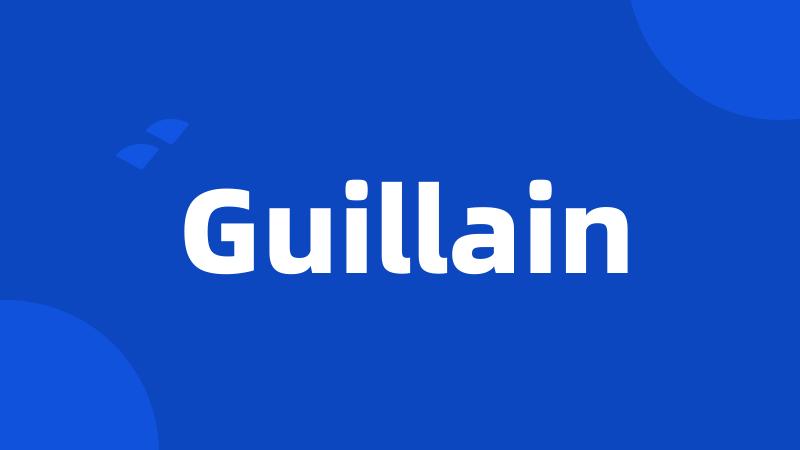 Guillain