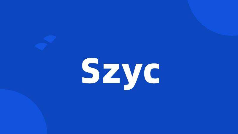 Szyc