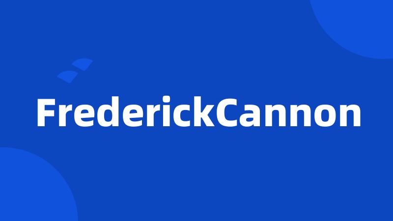 FrederickCannon