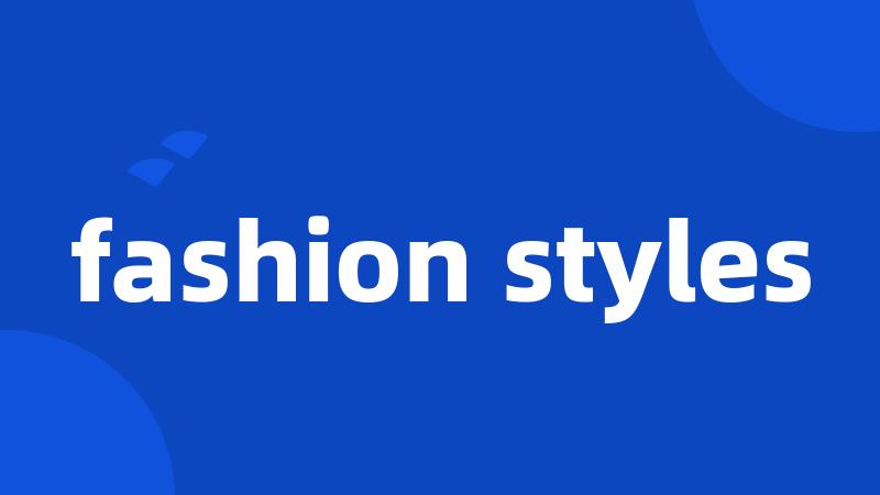 fashion styles