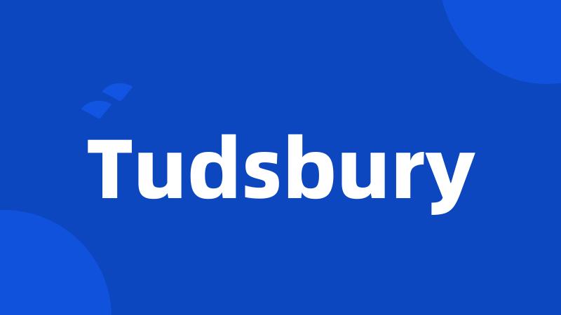 Tudsbury