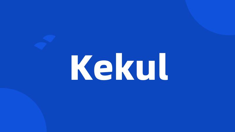 Kekul