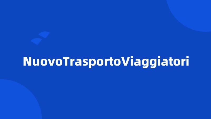 NuovoTrasportoViaggiatori