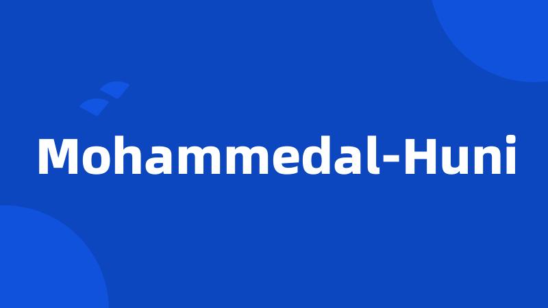 Mohammedal-Huni