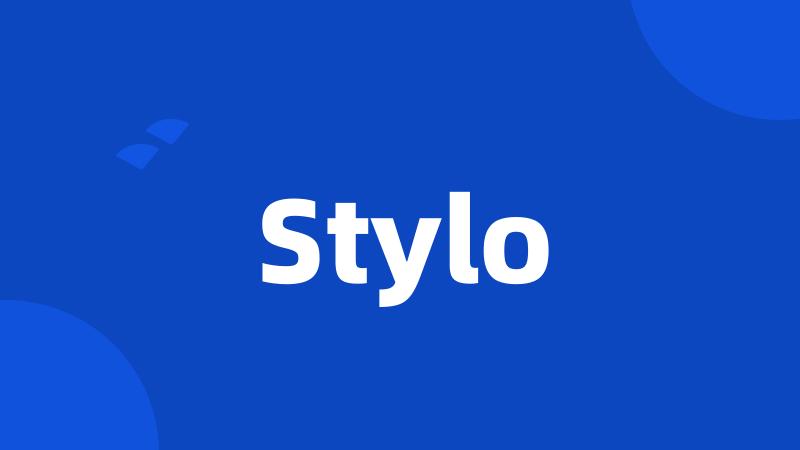 Stylo