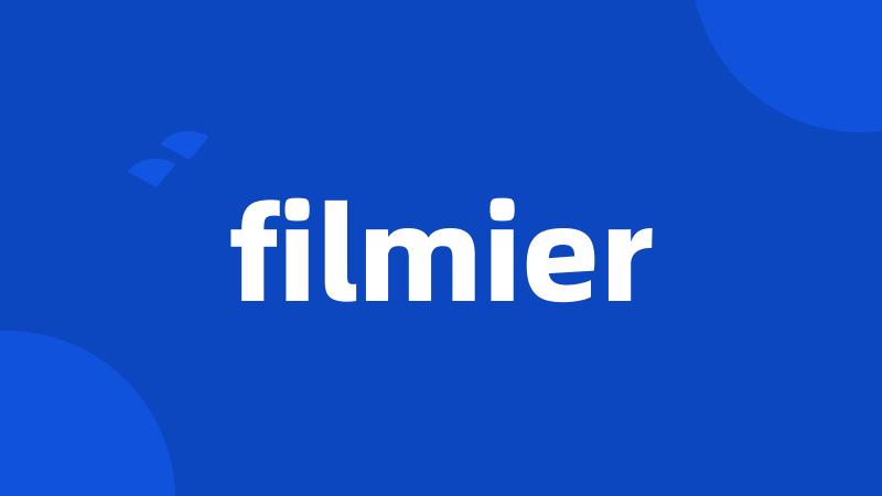 filmier