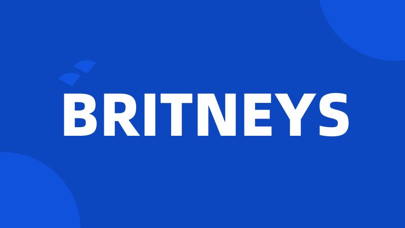 BRITNEYS