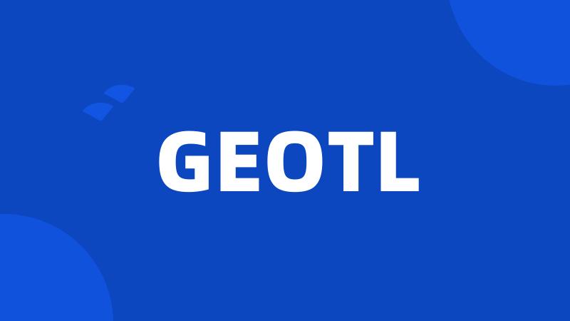 GEOTL