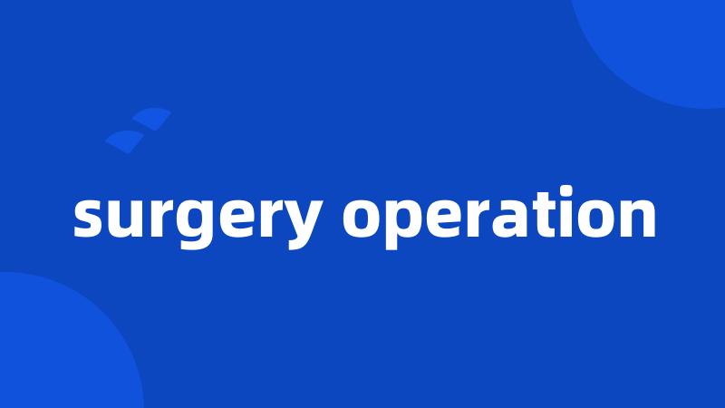 surgery operation