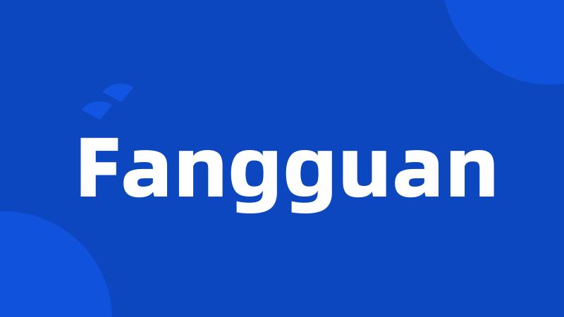 Fangguan