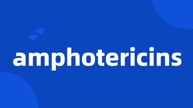 amphotericins